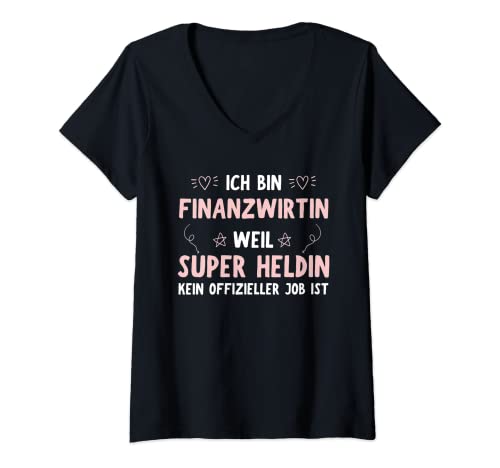 Damen Finanzwirtin Geschenk-Idee Frauen Spruch Lustiges T-Shirt mit V-Ausschnitt Damen Finanzwirtin Geschenk-Idee Frauen Spruch Lustiges T-Shirt mit V-Ausschnitt von Finanzwirtin Geschenk-Idee Store