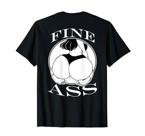 Fine Ass Frauen Mädchen Booty Big Butt Cool Attraktiv Arsch Rücken T-Shirt Fine Ass Frauen Mädchen Booty Big Butt Cool Attraktiv Arsch Rücken T-Shirt von Fine Ass Women Girl Booty Big Butt Cool