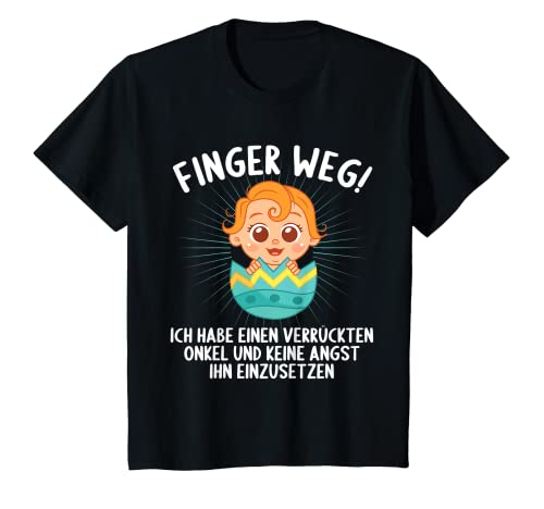 Kinder Finger weg ich habe einen verrückten Onkel T-Shirt Kinder Finger weg ich habe einen verrückten Onkel T-Shirt von Finger weg ich habe einen verrückten Onkel by HibL