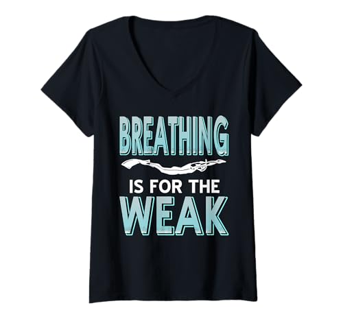 Damen Atmen Ist Für Schwache Lustiger Finswimming Humor T-Shirt mit V-Ausschnitt Damen Atmen Ist Für Schwache Lustiger Finswimming Humor T-Shirt mit V-Ausschnitt von Finschwimmer Und Freitauch Fans