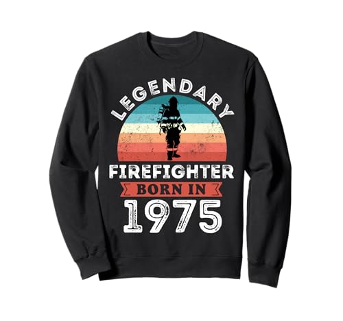 Legendary Firefighter Born in 1975, 50th Birthday Men Sweatshirt Legendary Firefighter Born in 1975, 50th Birthday Men Sweatshirt von Firefighter 1975 Legends Gifts for Mens 50th Bday