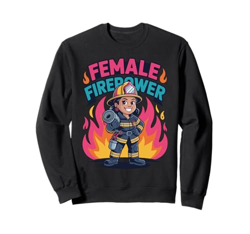 Lustige Feuerwehrmann Kunst Frauen Mädchen Feuerwehrmann Feuerwehrfrau Sweatshirt Lustige Feuerwehrmann Kunst Frauen Mädchen Feuerwehrmann Feuerwehrfrau Sweatshirt von Firefighter Art Women Girls Firewoman