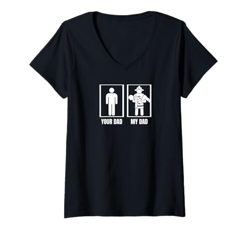 Damen Firefighter Your Dad My Dad Funny Firereman T-Shirt mit V-Ausschnitt Damen Firefighter Your Dad My Dad Funny Firereman T-Shirt mit V-Ausschnitt von Firefighter Gifts For Firefighting Men And Women