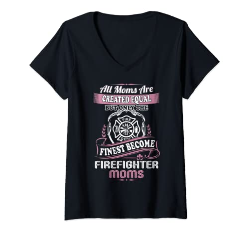 Damen Alle Mütter sind gleich Nur die Besten werden Feuerwehr-Mama T-Shirt mit V-Ausschnitt von Firefighter Mom Gifts My Moms A Firefighter