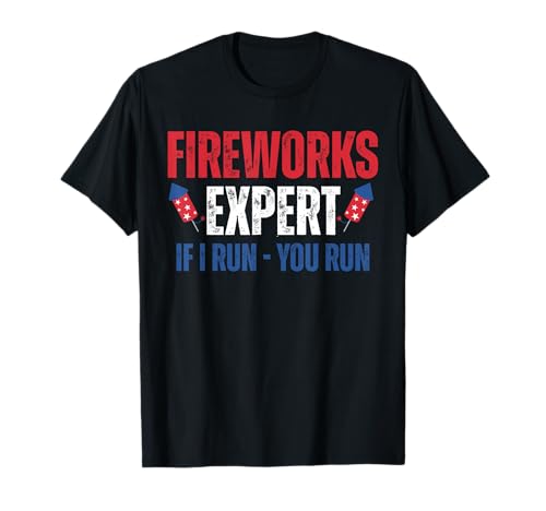 Fireworks Expert If I Run You Run Funny 4th Of Juli Men T-Shirt Fireworks Expert If I Run You Run Funny 4th Of Juli Men T-Shirt von Fireworks Expert If I Run You Run