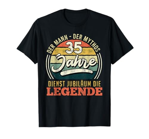 35 Jahre Dienst Der Mann Der Mythos Die Legende Männer T-Shirt 35 Jahre Dienst Der Mann Der Mythos Die Legende Männer T-Shirt von Firmenjubiläum Geschenk 35 Jahre Jubiläum Shirt