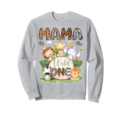 Mama of The Wild One Safari Dschungel 1. Geburtstag Junge Sweatshirt von First Birthday Matching Safari Jungle Animals