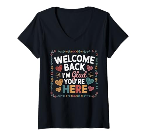 Damen Back to School Teacher Welcome Back I'm Glad You're Here T-Shirt mit V-Ausschnitt Damen Back to School Teacher Welcome Back I'm Glad You're Here T-Shirt mit V-Ausschnitt von First Day Of School Teacher Welcome Back To School