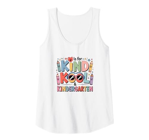 Damen Kindergarten Shirt - K is for Kind Kool & Kindergarten Kids Tank Top Damen Kindergarten Shirt - K is for Kind Kool & Kindergarten Kids Tank Top von First Day of Kindergarten Shirt Cute K is for Kool