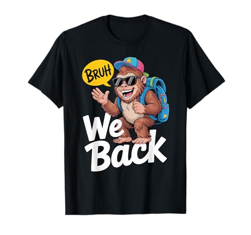 Bruh wir kehren lustige Jungs Bigfoot zurück zur Schule 2025 T-Shirt Bruh wir kehren lustige Jungs Bigfoot zurück zur Schule 2025 T-Shirt von First Day of School Boys Girls Women Men Cool Tee