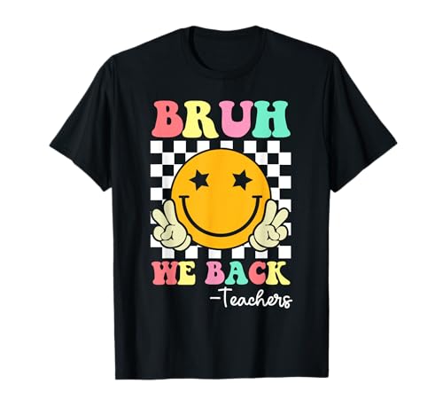 Bruh We Back Teachers, fetziger Schulanfang, Jungen, Mädchen, Kinder T-Shirt von First Day of School Outfit Boy Girl Teacher Gifts