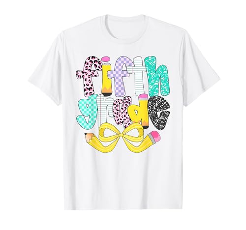 Fifth Grade Kokette Bleistift Schleife Zurück zur Schule Lehrer Kinder T-Shirt von First Day of School Outfit Boys Girls Women Men