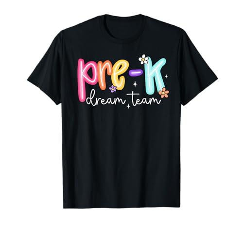 Pre-K Dream Team Vorschullehrer erster Schultag Kinder T-Shirt Pre-K Dream Team Vorschullehrer erster Schultag Kinder T-Shirt von First Day of School Outfit Boys Girls Women Men
