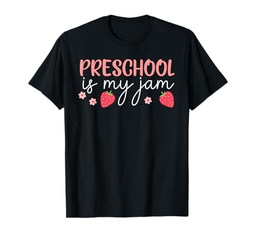 Preschool is My Jam Strawberry Zurück zur Schule Kinder Mädchen T-Shirt von First Day of School Outfit Kids Girls Women Men