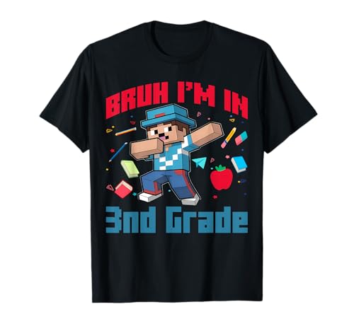 Dabbing Boy Bruh in der dritten Klasse Ich Bin in der 3. Klasse T-Shirt von First Day of School