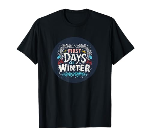 Cooles Winteroutfit für Jungen und Mädchen T-Shirt Cooles Winteroutfit für Jungen und Mädchen T-Shirt von First Days of Winter