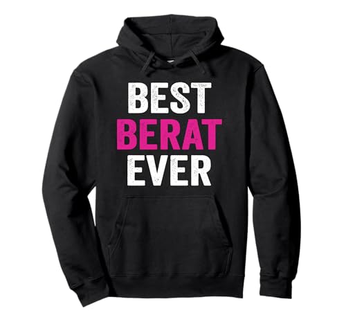 Best Berat Ever Name T-Shirt für Damen & Herren Pullover Hoodie Best Berat Ever Name T-Shirt für Damen & Herren Pullover Hoodie von First Name Berat Pride Funny Gift TShirt