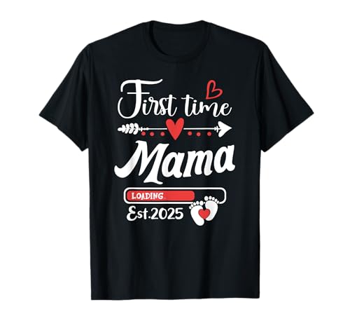 Erstes Mal Mama 2025 Bald Mama, Baby Reveal T-Shirt Erstes Mal Mama 2025 Bald Mama, Baby Reveal T-Shirt von First Time Mama 2025 Mother's Day