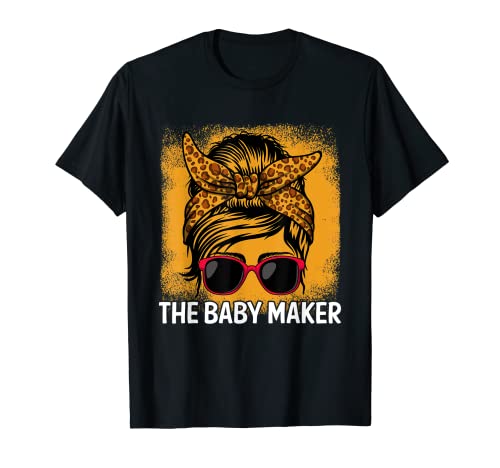 The Baby Maker Neue Mutter Schwanger Mom to Be Schwanger Mom to Be Schwanger Lustig T-Shirt The Baby Maker Neue Mutter Schwanger Mom to Be Schwanger Mom to Be Schwanger Lustig T-Shirt von First Time Mom Expecting Humor Mother Future Mom