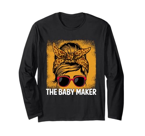 The Baby Maker Neue Mutter Schwangere Mama soll schwanger werden Lustig Langarmshirt The Baby Maker Neue Mutter Schwangere Mama soll schwanger werden Lustig Langarmshirt von First Time Mom Expecting Humor Mother Future Mom