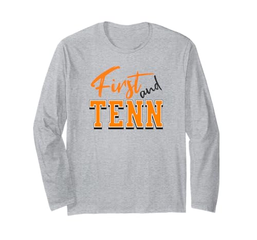 Funny First and Tenn Tennessee Fan. Men's Women's, Kids Langarmshirt Funny First and Tenn Tennessee Fan. Men's Women's, Kids Langarmshirt von First and TENN, Tennessee Fan Apparel