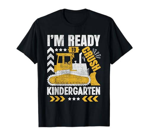 Im Ready to Crush Kindergarten Boys Back to School T-Shirt Im Ready to Crush Kindergarten Boys Back to School T-Shirt von First day of School Kindergarten Construction