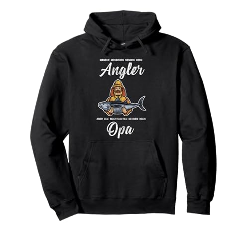 Angler Opa Rentner Großvater Angeln Fischen Herren Outfit Pullover Hoodie Angler Opa Rentner Großvater Angeln Fischen Herren Outfit Pullover Hoodie von Fisch Angler Opa Design Spruch Outfit Geschenkidee