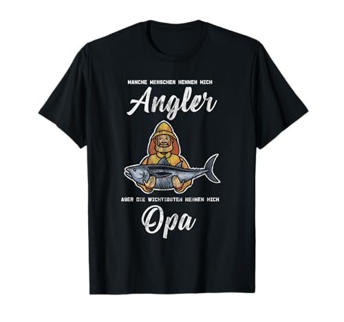 Angler Opa Rentner Großvater Angeln Fischen Herren Outfit T-Shirt Angler Opa Rentner Großvater Angeln Fischen Herren Outfit T-Shirt von Fisch Angler Opa Design Spruch Outfit Geschenkidee
