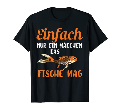 Einfach nur ein Mädchen das Fische mag Aquarium Fisch T-Shirt von Fisch Aquarium Unterwasserwelt Geschenkidee