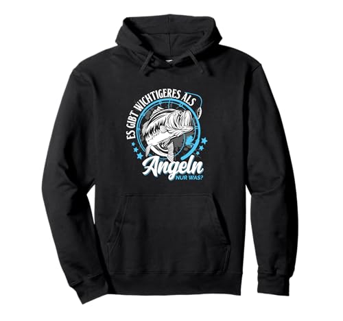 Es Gibt Wichtigeres Als Angeln Nur Was Angler Fischer Fische Pullover Hoodie von Fischen & Angel Sprüche