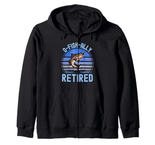 O-Fish-Ally Retired Fisherman Retired Men Fishing Kapuzenjacke von Fisherman Retirement graphic