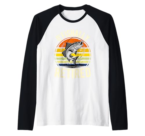 O-Fish-Ally Retired Fisherman Retired Men Fishing Raglan von Fisherman Retirement graphic