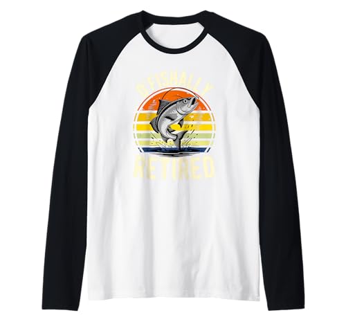O-Fish-Ally Retired Fisherman Retired Men Fishing Raglan von Fisherman Retirement graphic