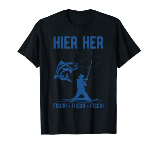 Herren Fischer Hier Her Fischi Fischi Angler Angel T-Shirt von Fishing Angler Angeln Geschenke
