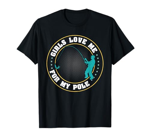Mädchen Lieben Mich Für Meine Angel T-Shirt Mädchen Lieben Mich Für Meine Angel T-Shirt von Fishing Fisherman Angler Outdoor Hobby Gifts Appar