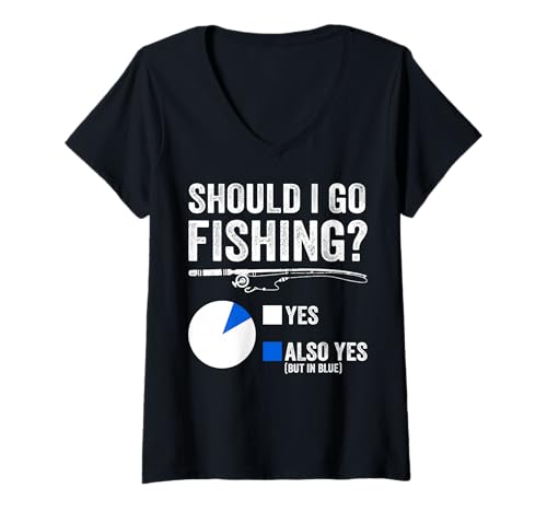 Damen Should I Go Fishing Design Männer Frauen Jungen Kinder Lustiger Bass Papa T-Shirt mit V-Ausschnitt von Fishing Tee Funny Fisherman