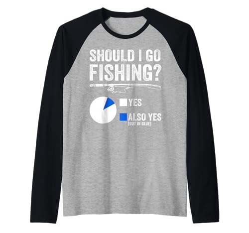 Should I Go Fishing Design Männer Frauen Jungen Kinder Lustiger Bass Papa Raglan von Fishing Tee Funny Fisherman