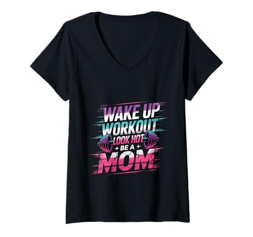 Damen Wake Up Workout Look Hot Be A Mom Wellnessroutine - T-Shirt mit V-Ausschnitt Damen Wake Up Workout Look Hot Be A Mom Wellnessroutine - T-Shirt mit V-Ausschnitt von Fit inspirierende Mutterroutine