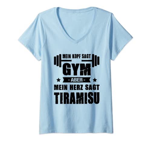 Damen Mein Kopf Sagt Gym Aber Mein Herz Sagt Tiramisu Cheatday T-Shirt mit V-Ausschnitt Damen Mein Kopf Sagt Gym Aber Mein Herz Sagt Tiramisu Cheatday T-Shirt mit V-Ausschnitt von Fitness Gym Workout Cheat Day Outfits Bodybuilder
