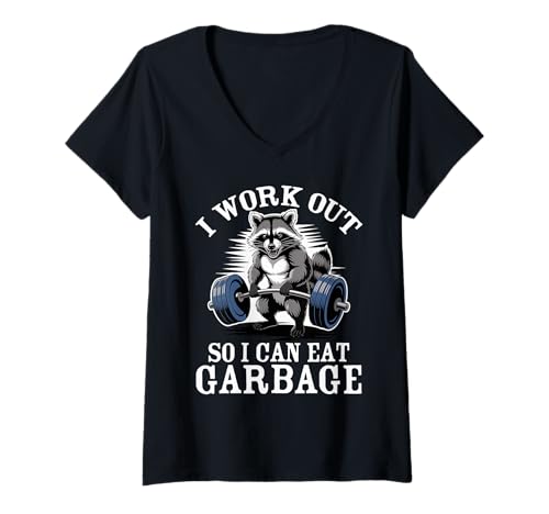 Damen I Work Out So I Can Eat Garbage Waschbär Design T-Shirt mit V-Ausschnitt Damen I Work Out So I Can Eat Garbage Waschbär Design T-Shirt mit V-Ausschnitt von Fitness Humor Funny Animal Style