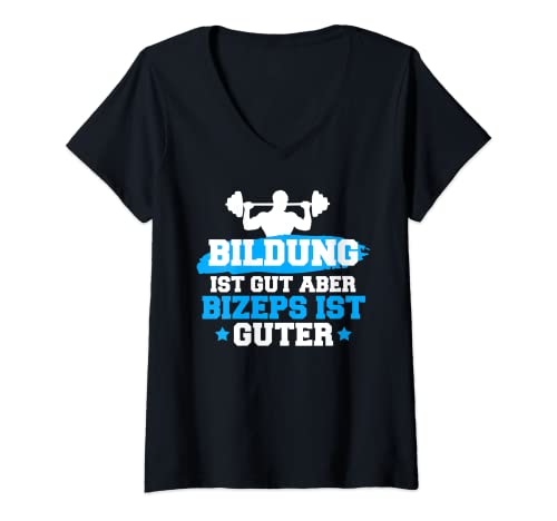 Damen Bildung ist gut aber Bizeps ist guter - Kraftsport Geschenk T-Shirt mit V-Ausschnitt von Fitness Krafsport