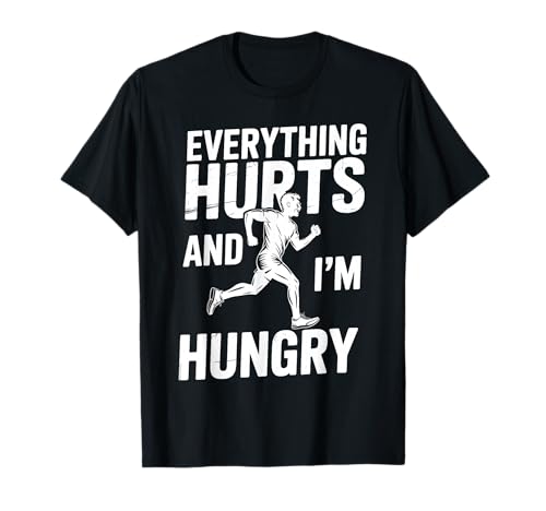 Everything Hurts and I'm Hungry Funny Running Jogging Men T-Shirt Everything Hurts and I'm Hungry Funny Running Jogging Men T-Shirt von Fitness Motivation For Runners And Gym Lovers