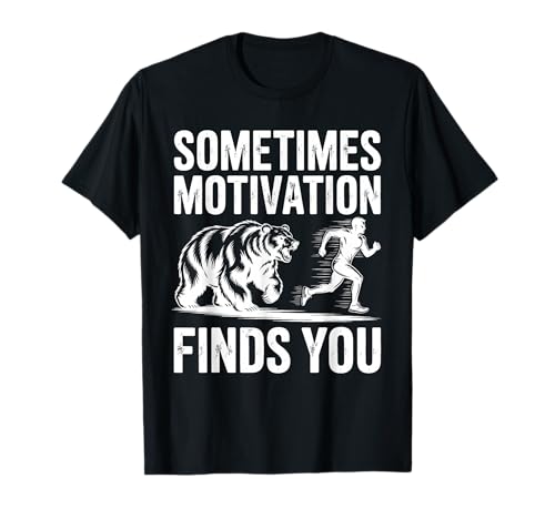 Manchmal Macht Dich Motivation lustig, Männer zu rennen T-Shirt Manchmal Macht Dich Motivation lustig, Männer zu rennen T-Shirt von Fitness Motivational Running Sarcastic Humor