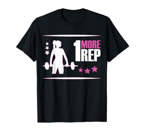 1 weitere Wiederholung. Für Frauen Fitness. T-Shirt 1 weitere Wiederholung. Für Frauen Fitness. T-Shirt von Fitness für selbstbewusste Frauen