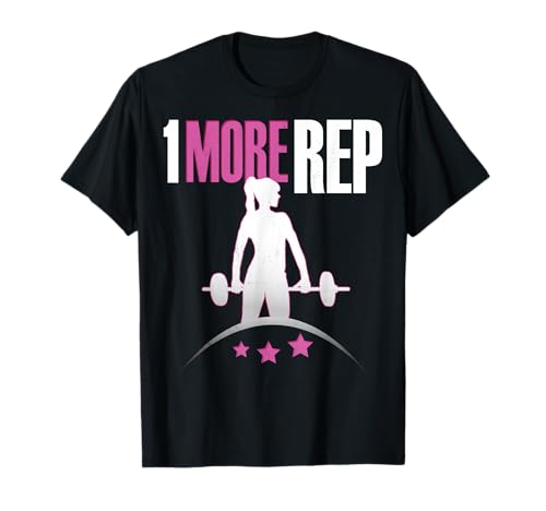 1 weitere Wiederholung. Für Frauen Fitness. T-Shirt 1 weitere Wiederholung. Für Frauen Fitness. T-Shirt von Fitness für selbstbewusste Frauen