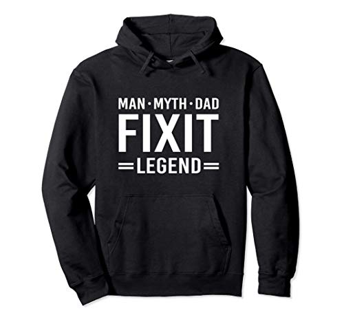 Man Myth Legend Dad FixIt Pullover Hoodie Man Myth Legend Dad FixIt Pullover Hoodie von Fixit Repair Gifts for Dad