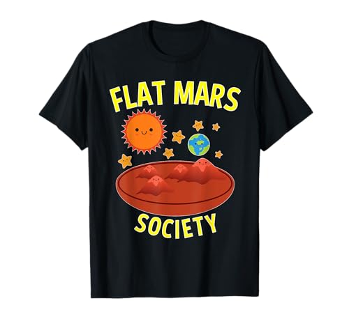 Flat Mars Society T-Shirt Erdgeschenke für Männer Frauen T-Shirt Flat Mars Society T-Shirt Erdgeschenke für Männer Frauen T-Shirt von Flache Mars Gesellschaft T-Shirt Geschenke