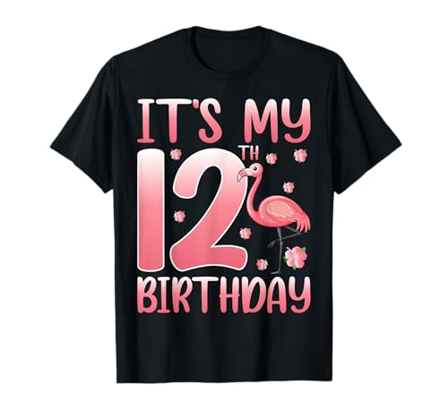 It's My 12th Birthday Flamingo Lover 12 Years Old Kids T-Shirt It's My 12th Birthday Flamingo Lover 12 Years Old Kids T-Shirt von Flamingo 12th Birthday Gifts Co.