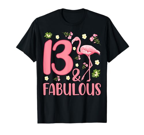 13 & Fabulous Flamingo Lover 13th Birthday Teen Girl Boy T-Shirt von Flamingo 13th Birthday Gifts Co.