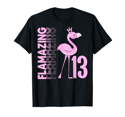 Flamazing 13 Flamingo Lover 13th Birthday Teen Girl Boy T-Shirt von Flamingo 13th Birthday Gifts Co.